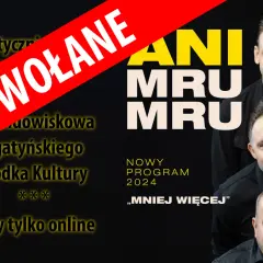 Trzech panów z kabaretu Ani Mru Mru zapowiada nowy program "Mniej więcej". Wydarzenie odwołane.