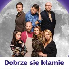 Aktorzy w teatralnym kadrze, na tle księżyca. Czy w tej historii "Dobrze się kłamie"?