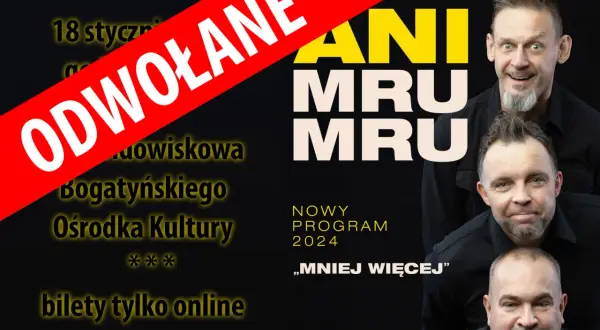 Trzech panów z kabaretu Ani Mru Mru zapowiada nowy program "Mniej więcej". Wydarzenie odwołane.