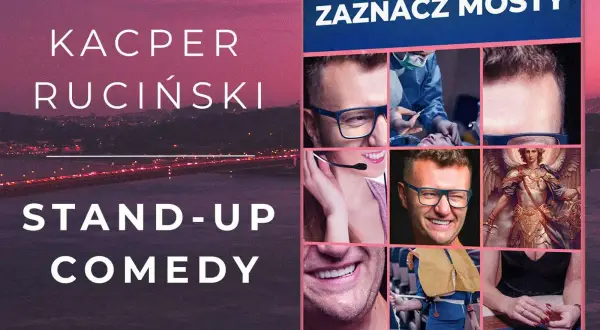 Kacper Ruciński w swoim stand-upie "Zaznacz Mosty" rozbawia do łez. Kolaż zdjęć z jego występów.