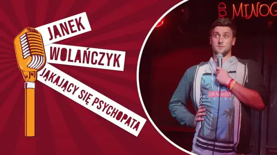 Janek Wolańczyk: Stand-up, występy na żywo i gdzie oglądać