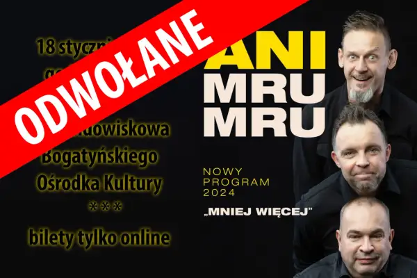 Trzech panów z kabaretu Ani Mru Mru zapowiada nowy program "Mniej więcej". Wydarzenie odwołane.